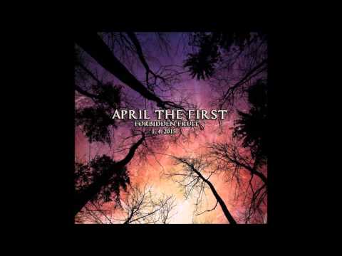 April The First - April The First - Forbidden Fruit (Official Audio)