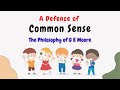 A Defence of Common Sense | The Philosophy of G E Moore