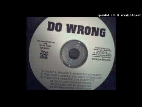 Do-Wrong - Poe Boy (Miami, Fl. 2004)