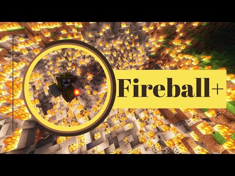 Fireball+ - Spell Theory - 1.19.2