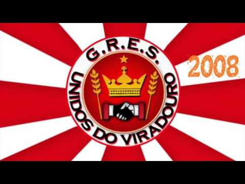 7/12 Unidos do Viradouro - 2008 Samba Enredo