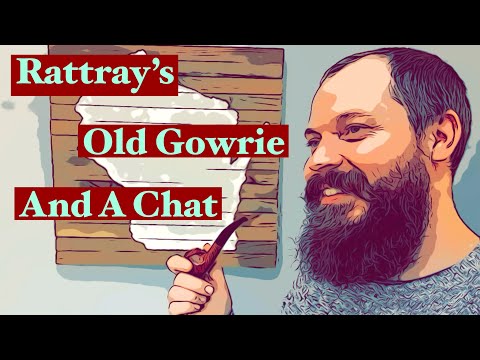 Rattray’s Old Gowrie And A Chat