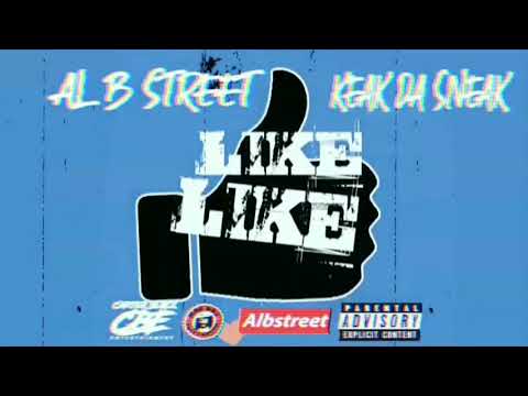 Like Like ft. Keak da Sneak