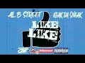 Like Like ft. Keak da Sneak