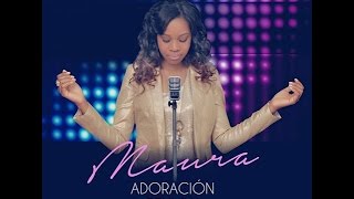 Maura - Adoraré (Official Lyric Video)