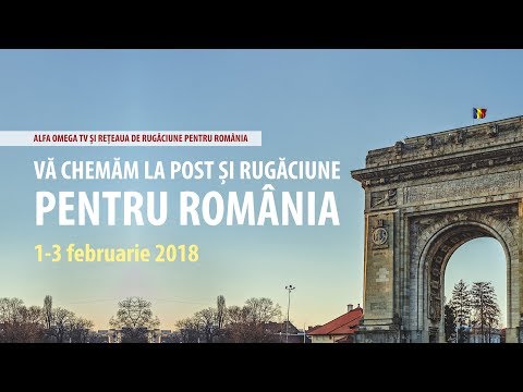 1-3 Februarie 2018 - Zile de post și rugăciune pentru ROMÂNIA