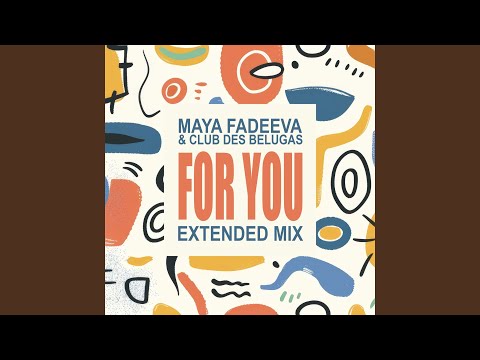 For You (Extended Mix)