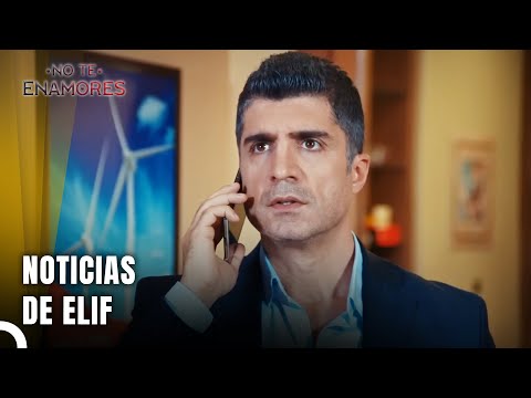 Elif Desapareció, Mi Hijo - No Te Enamores