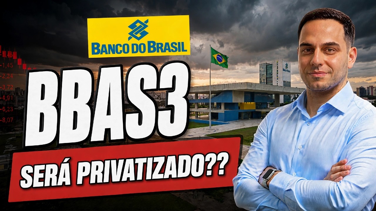 BBAS3: Privatização à Frente?