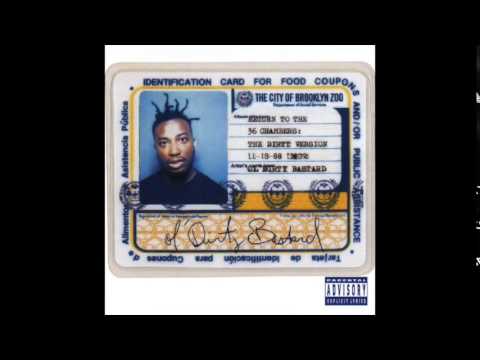 Ol' Dirty Bastard - Protect Ya Neck II The Zoo - Return To The 36 Chambers The Dirty Version