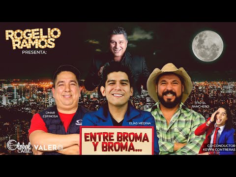 Elias Medina, Tito El Ranchero, Omar Espinoza Y Kevin Contreras Entre Broma YBroma Con Rogelio Ramos
