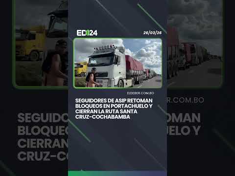 Seguidores de Asip retoman bloqueos en portachuelo y cierran la ruta Santa Cruz-Cochabamba