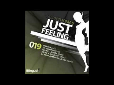 Ralph Thomas   Just Feeling   2Seal&Dj Frisco Remix