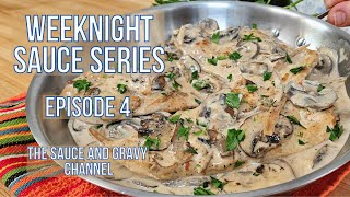Creamy Chicken Marsala Recipe | Where have you been all my life? Weeknight Sauce Series Episode 4