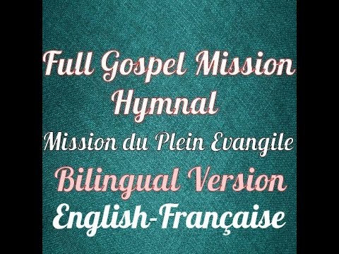 Full Gospel Hymnal Bilingual Video