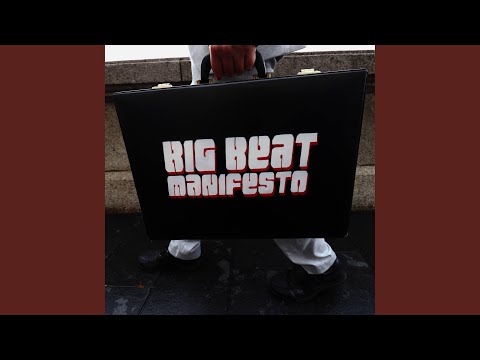 The Big Beat Manifesto