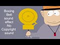 Boxing Bell Sound Effect #NOCOPYRIGHT