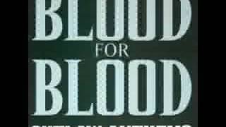 Blood for Blood  Aint like you