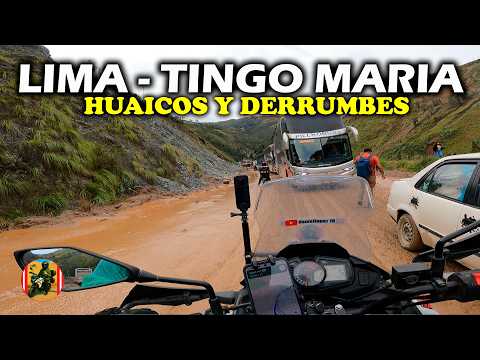 RUTA Lima - Tingo Maria | Huaicos y Derrumbes en Huanuco