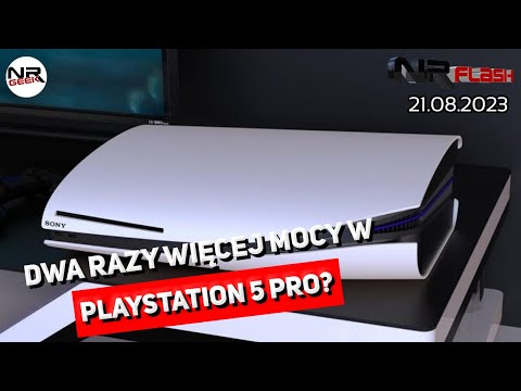 Playstation 5 Pro - 2 x mocniejsza? - NRFlash (21.08.2023) (polskie napisy / english subtitles)