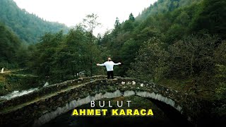 AHMET KARACA  BULUT