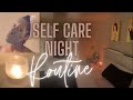 MY RELAXING SELF CARE NIGHT ROUTINE Realistic Unwind W Me Ft Bath Skincare Journaling