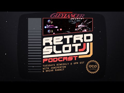 RetroSlot Ep. 78 - Retro News! - Advaned Busterhawk Gleylancer