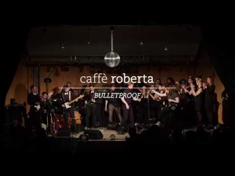 caffè roberta - BULLETPROOF - 2/17