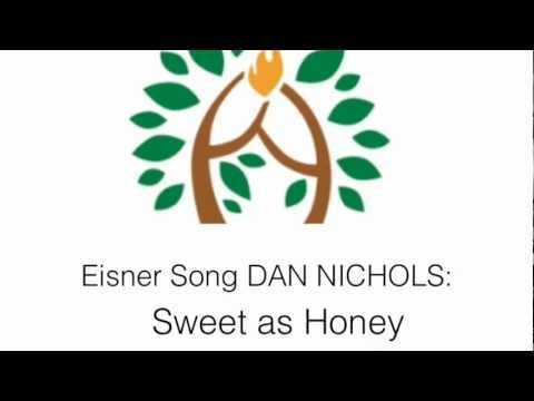 Eisner Song DAN NICHOLS: Sweet as Honey Summer Remix