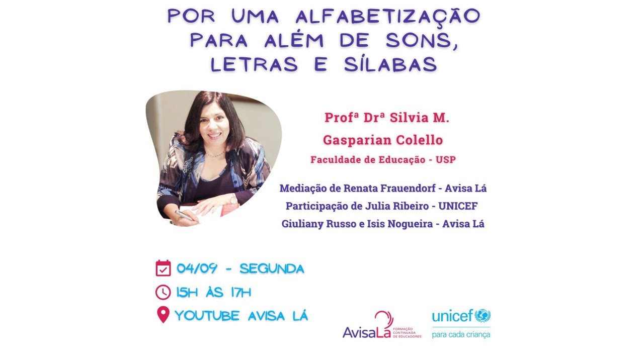 Live Unicef - Por uma Alfabetização para Além de Sons, Letras e Sílabas.