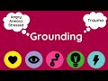 Grounding - techniques to manage strong emotions