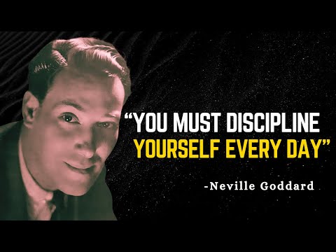YOU MUST DISCIPLINE YOURSELF EVERY DAY - Neville Goddard Motivation
