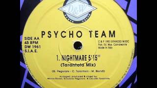 Psycho Team - Nightmare (Tarantola Mix) - 1992