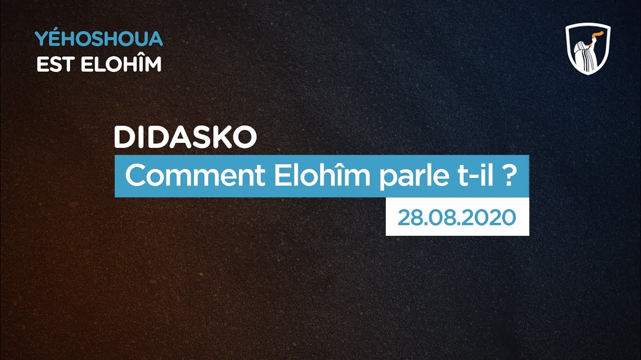 Thumbnail of video: Comment Elohîm parle-t-il ? - Didasko