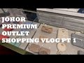 Johor Premium Outlet (JPO) Shopping Vlog - Part 1 (Gucci + Balenciaga)