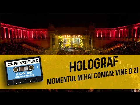Holograf - Vine o zi (live @ Ca pe vremuri)