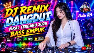 Download lagu DJ DANGDUT LAWAS BASS EMPUK ENAK BANGET || Playlist Pilihan Terbaik 2026 || Aulia RA mp3