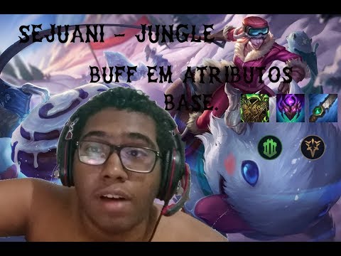 BUFF QUEBRADISSIMO NO PATCH 9.22 - SEJUANI JUNGLER