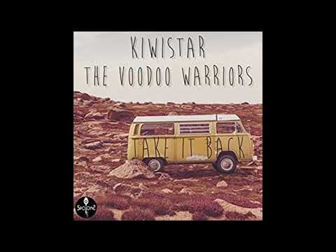 Kiwistar & The Voodoo Warriors - Take It Back