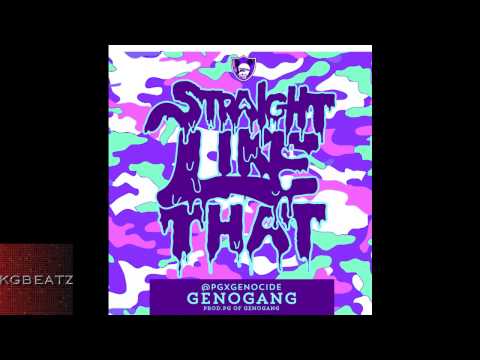 PG x ProphetBthy [Geno Gang] - Straight Like That [New 2014]