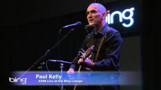 Paul Kelly - Cold as Canada (Bing Lounge)