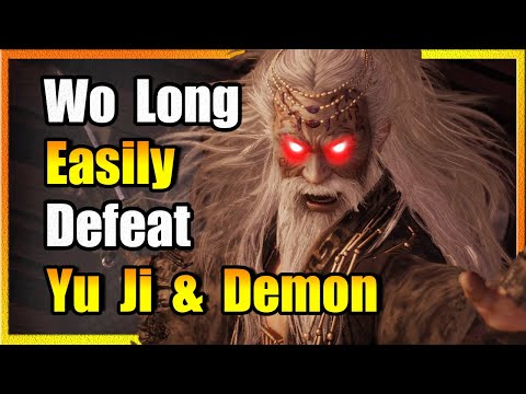 How To Beat Yu Ji & Demonic Qi: Wo Long