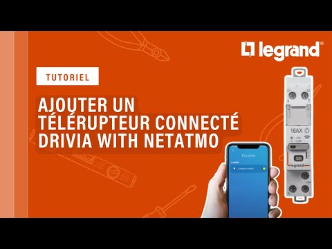 Ajouter un télérupteur connecté Drivia with Netatmo de Legrand au tableau électrique