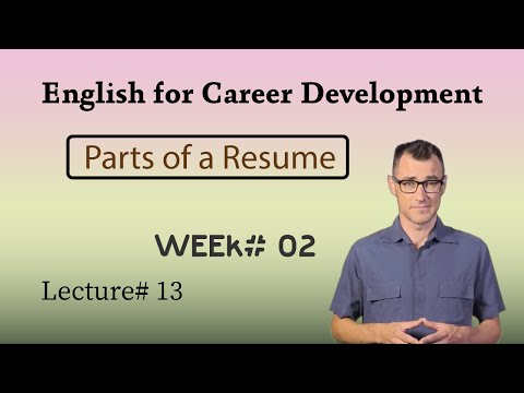 Parts of a Resume l Lecture 13 l English for Career Development l Professional Learning About Job