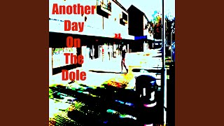 Another day on the dole