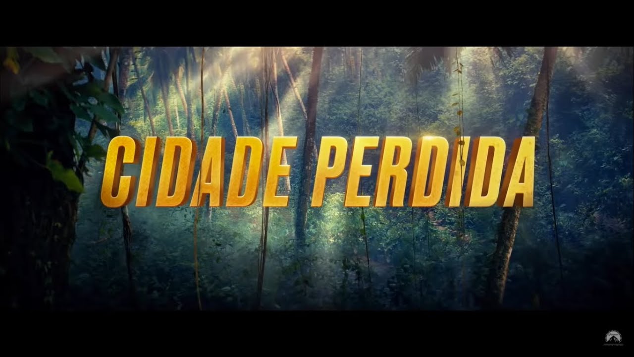Cidade Perdida | Trailer Oficial Legendado | Paramount Pictures Brasil