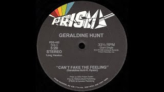 A: Geraldine Hunt - Can't Fake the feeling