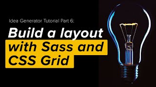 アイデアジェネレーター講座 第6回:CSS GridとSassでカードをスタイリングする