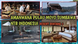 AKOMODASI HOTEL RESORT AMANWANA PULAU MOYO SUMBAWA NTB INDONESIA 