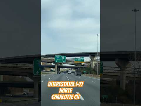 Charlotte Interestatal I-77 #charlottenc #reelyoutube #videoshort #roadtrip #i77 #latinoonthegosv